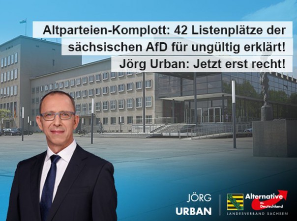 Altparteien-Komplott: 42 Listenplätze der sächsischen AfD für ungültig erklärt