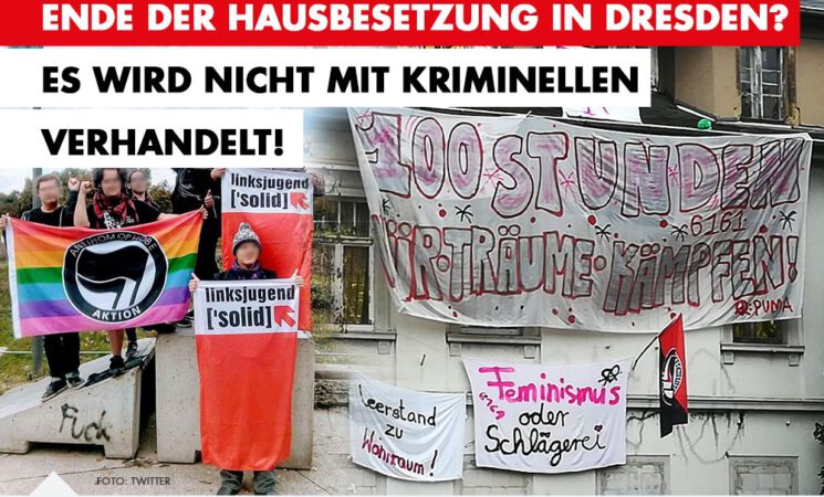 Ende der Hausbesetzung in Dresden - Hausbesetzer sind Kriminelle, keine Aktivisten
