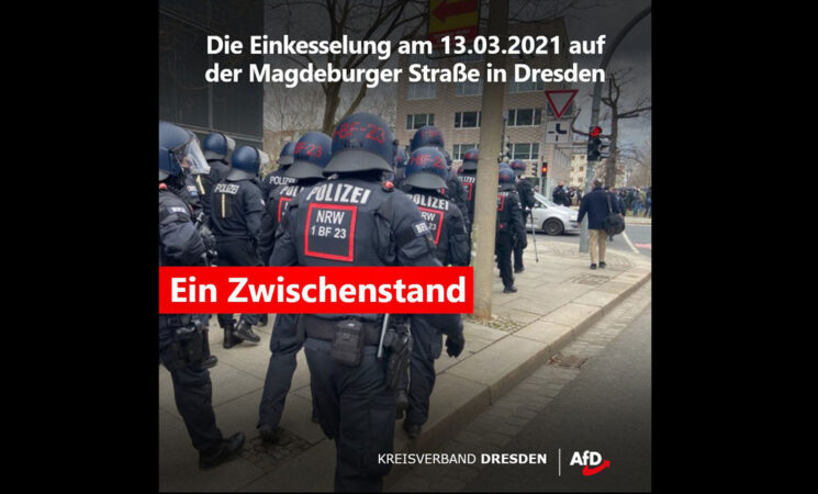 Die Einkesselung am 13.03.2021 auf der Magdeburger Straße in Dresden - Ein Zwischenstand