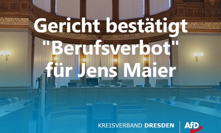 "Berufsverbot" für Jens Maier