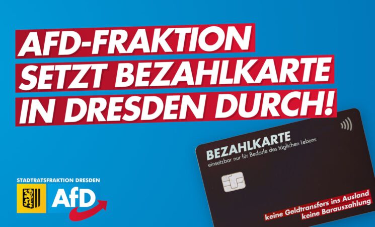 AfD-Fraktion setzt Bezahlkarte in Dresden durch
