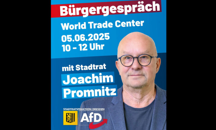 Bürgergespräch am 05.06. mit Stadtrat Joachim Promnitz am World Trade Center